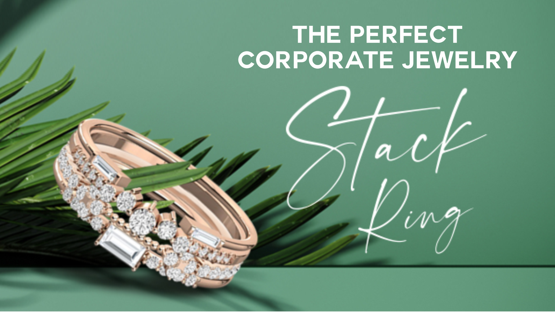 Stack Ring – The Perfect Corporate Jewelry