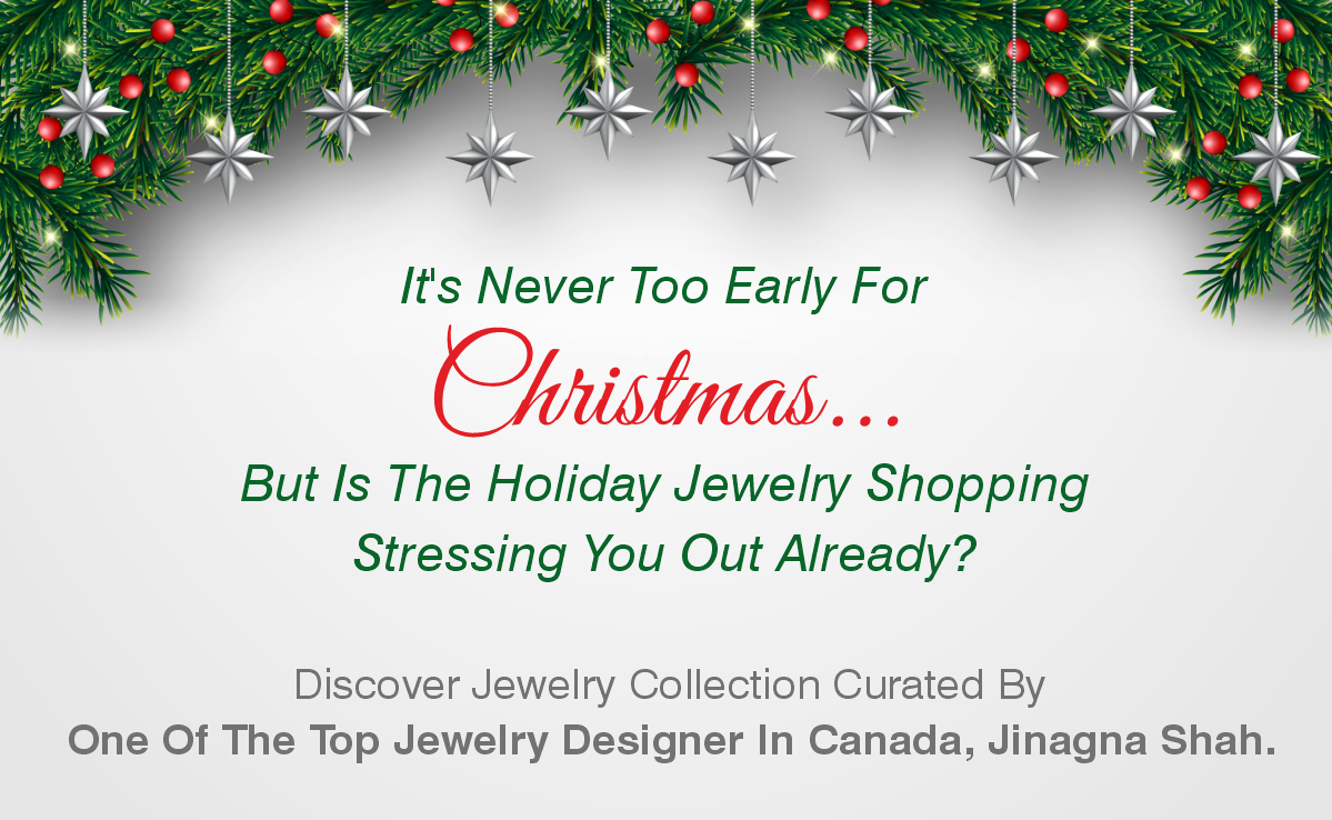 Discover Christmas Jewelry Collection Curated By One Of The Top Jewelry Designer In Canada.